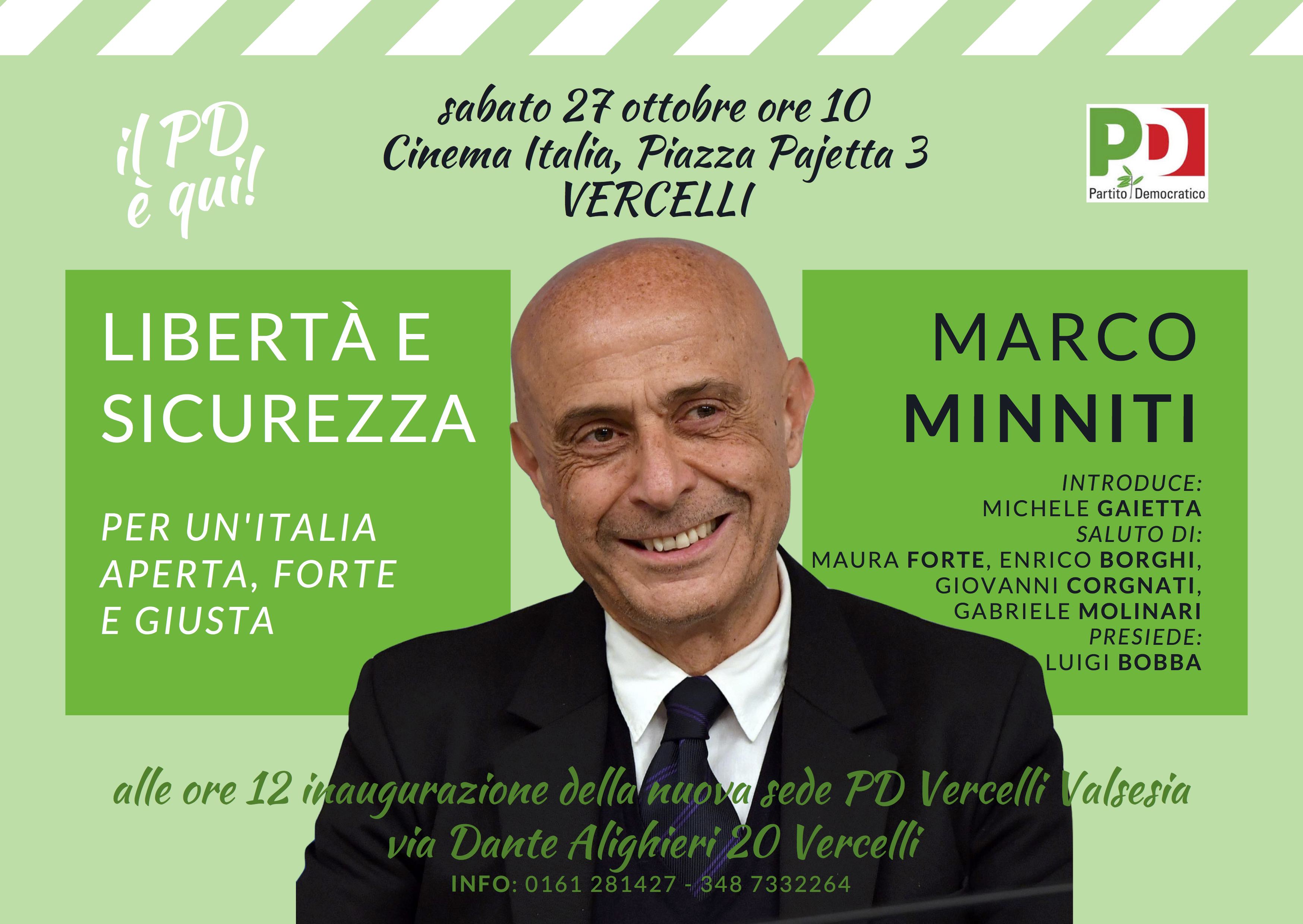 “Libertà e sicurezza. Per un’Italia aperta, forte e giusta”. L’ex ministro dell’Interno Marco MINNITI a Vercelli