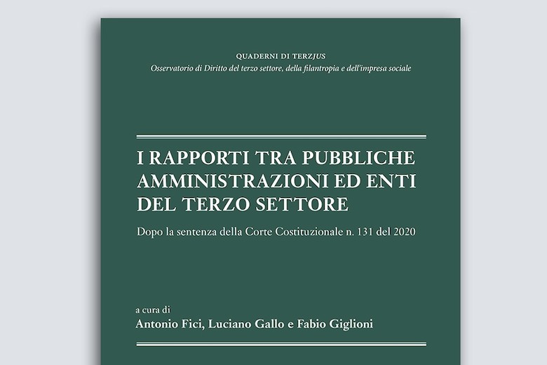 Pubbliche amministrazioni e Terzo Settore: quali rapporti dopo la sentenza 131/2020?