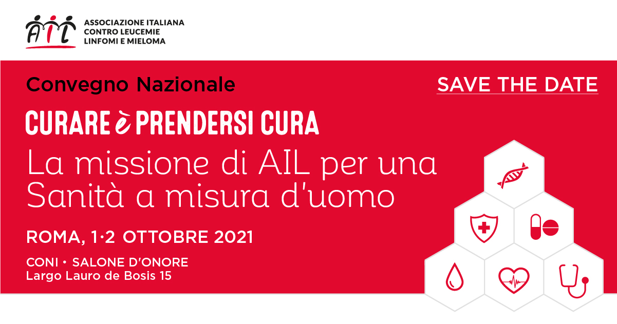 Convegno Ail “Curare è prendersi cura”, Roma 1-2 ottobre 2021