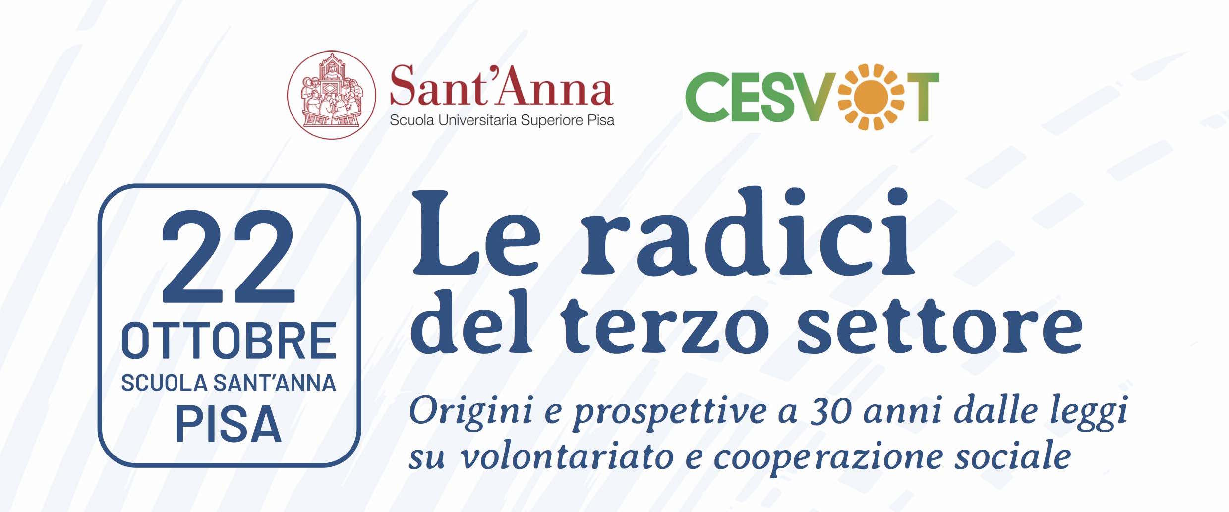 Scuola Sant’Anna di Pisa, convegno “Le radici del terzo settore” 22 ottobre 2021